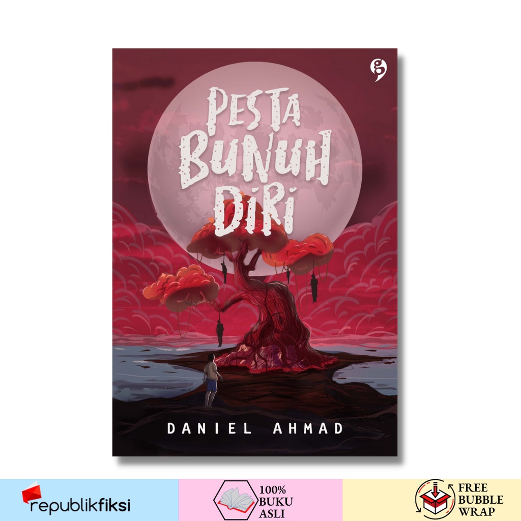 Pesta Bunuh Diri - Daniel Ahmad - Gagasmedia