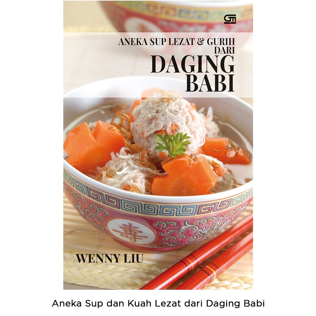 Gramedia Bali - Aneka Sup dan Kuah Lezat dari Daging Babi