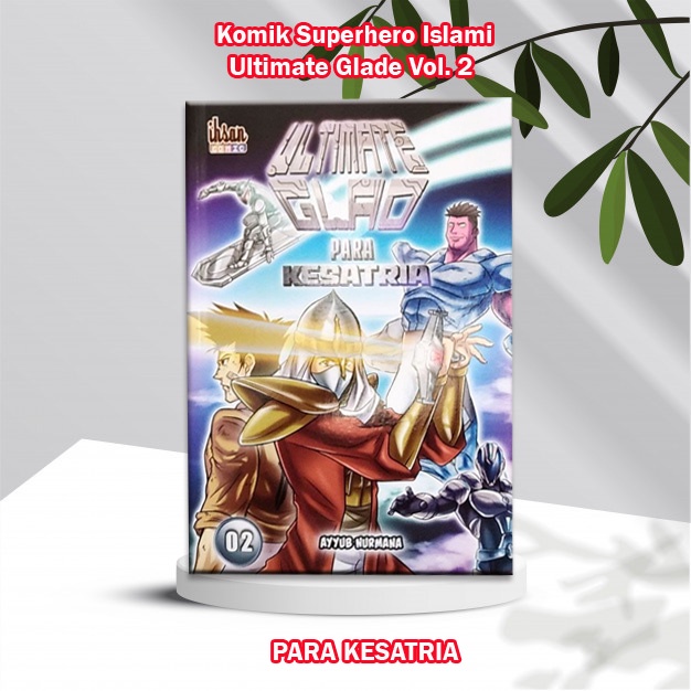 Serial Komik Superhero Islami : Ultimate Glad (Bisa Dibeli Satuan)