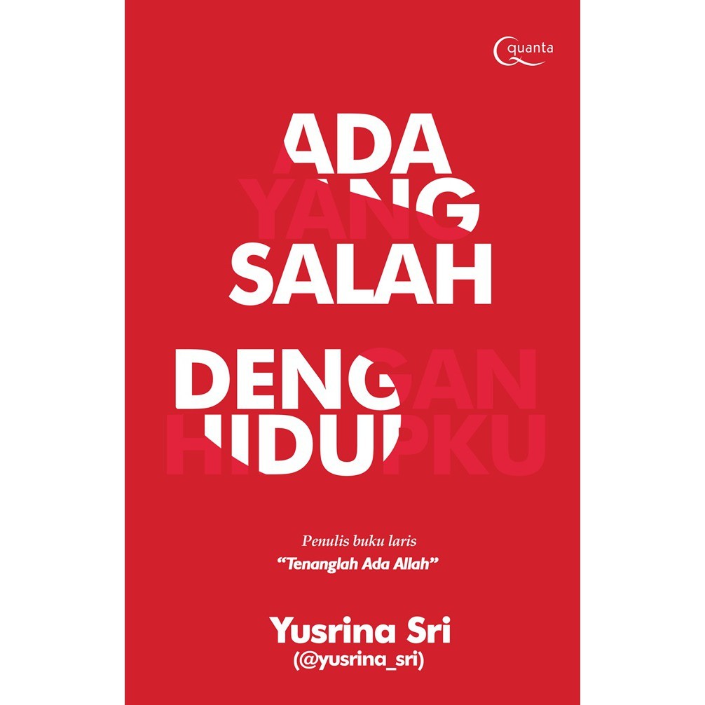 Ada Yang Salah Dengan Hidupku