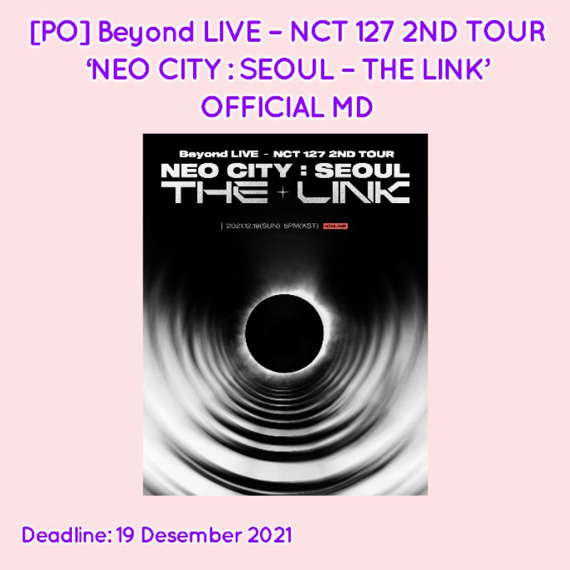 [DP/ PO] Beyond LIVE – NCT 127 2ND TOUR ‘NEO CITY : SEOUL – THE LINK’ OFFICIAL MD