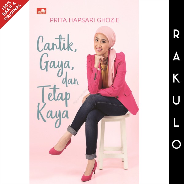 

Buku Cantik, Gaya, dan Tetap Kaya by Prita H. Ghozie Gramedia