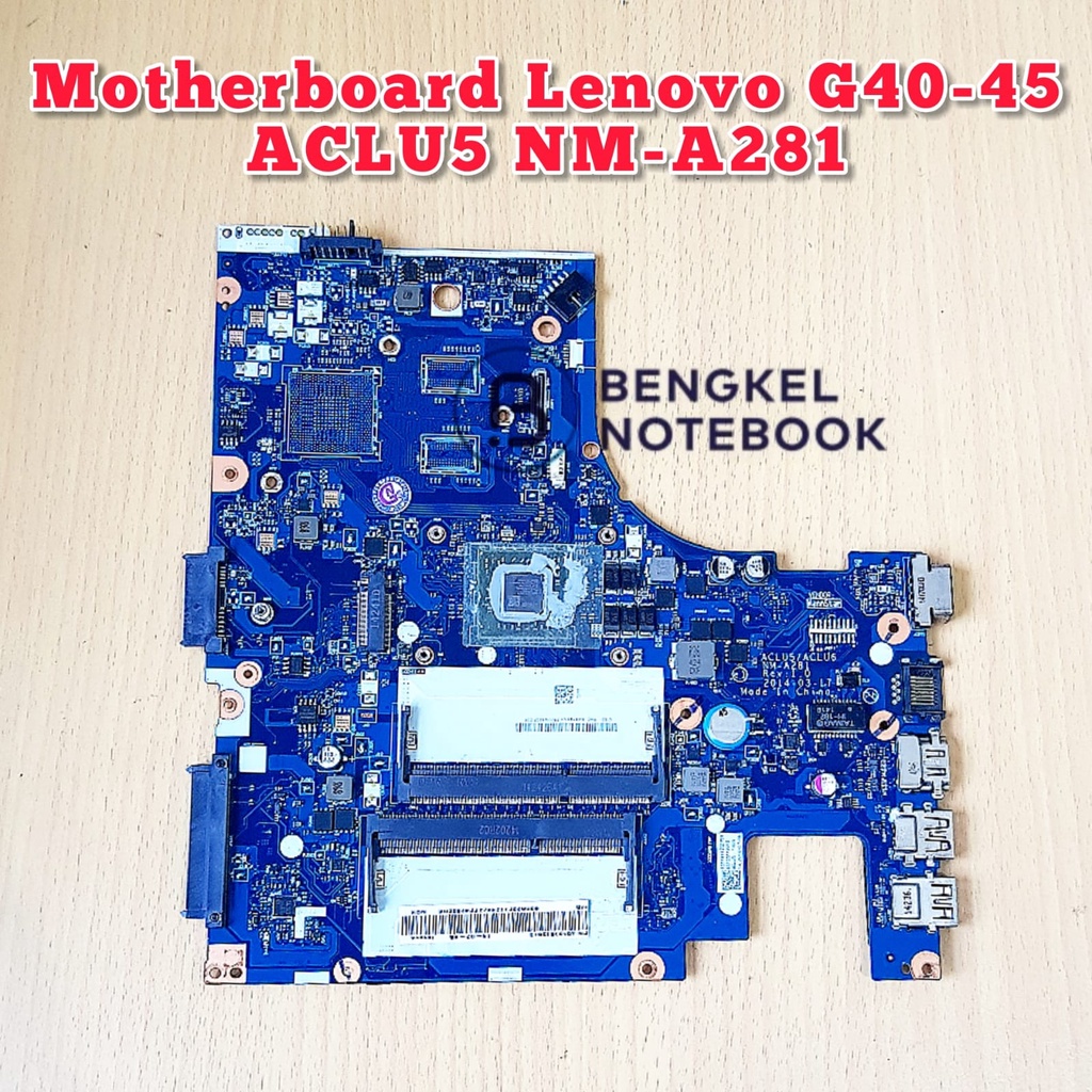 Motherboard Lenovo G40-45 AMD Kode: ACLU5/ACLU6 NM-A281