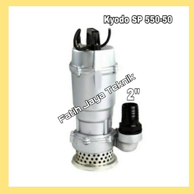 Pompa Air Celup Kolam Ikan 2 inc kyodo Sp550-50 Mesin Pompa Air Celup Kolam ikan