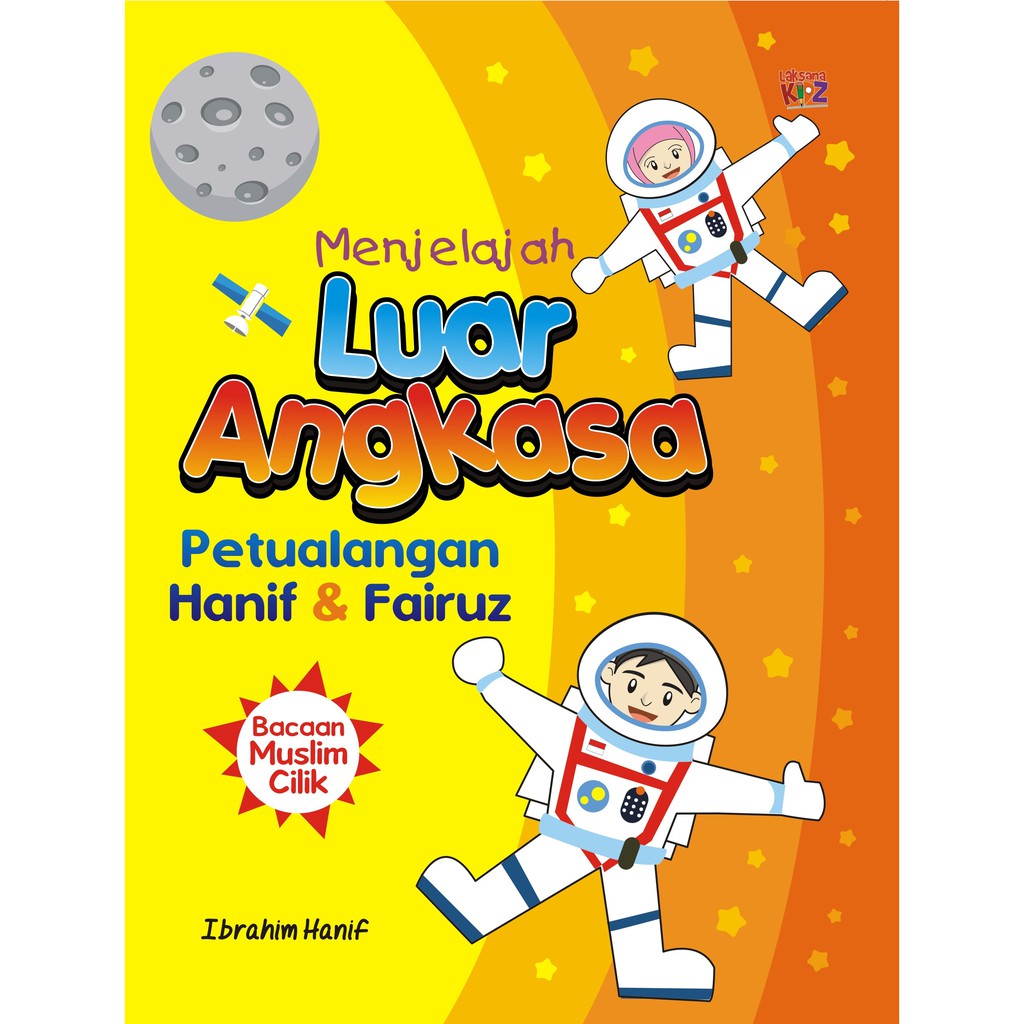 

Buku Menjelajah Luar Angkasa - LAKSANA