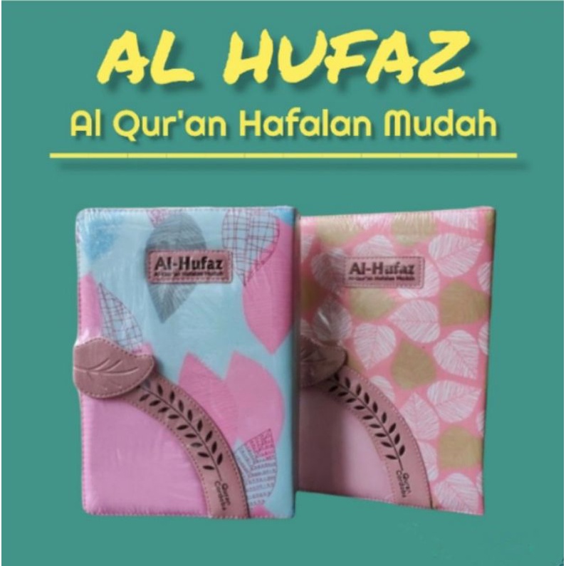 Al Quran hafalan mudah Al Hufaz muslimah series ukuran A5