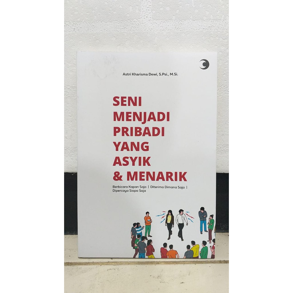 

SENI MENJADI PRIBADI YANG ASYIK & MENARIK/PTR100325135