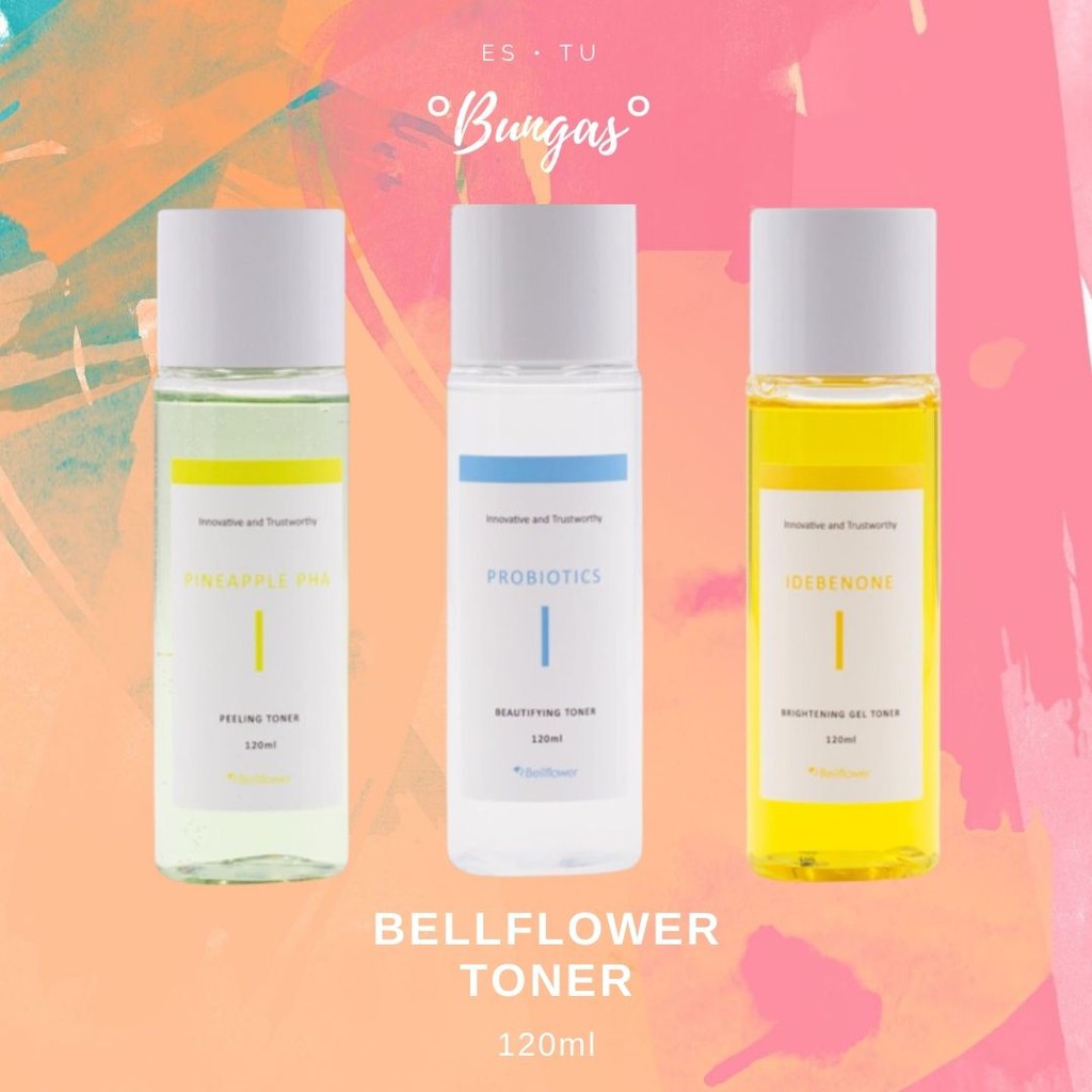 BELLFLOWER Toner 120ml Probiotics Beautifying, Pineapple PHA Peeling, Idebenone Brightening Gel