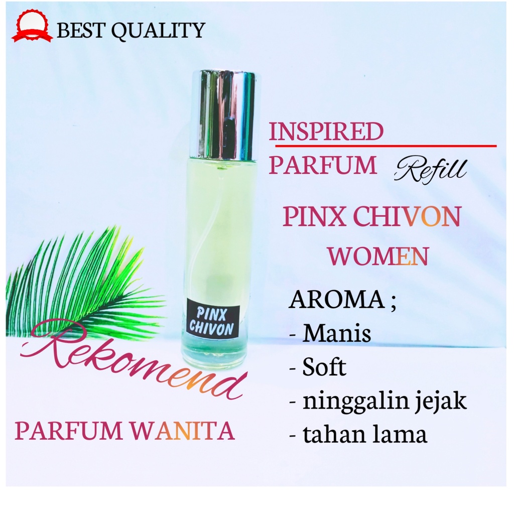 parfum inspired pinx chivon best quality.parfum wanita.parfum tahan lama.parfum refil