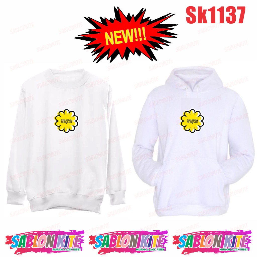 MURAH!!! HOODIE SWEATER KPOP PERMISSION TO DANCE BUNGA SK1137 UNISEX FLEECE