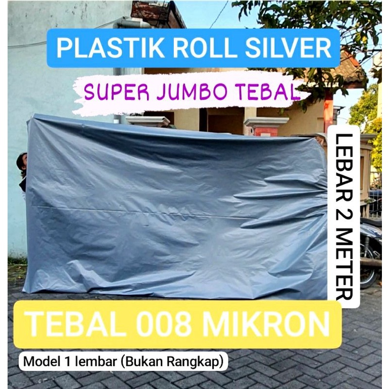 Plastik Roll Perak Silver | Plastik Jumbo Penutup Tanaman Hidroponik | Mulsa 200cm Green House SUPER