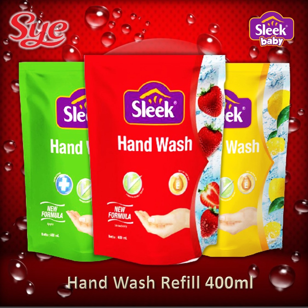 BPOM SLEEK HAND WASH ANTIBACTERIAL REFILL 400ML ( 3 VARIANT) / HANDWASH SABUN CUCI TANGAN SLEEK / SYE