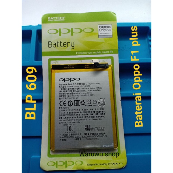 BATERAI OPPO F1 PLUS (BLP 609)
