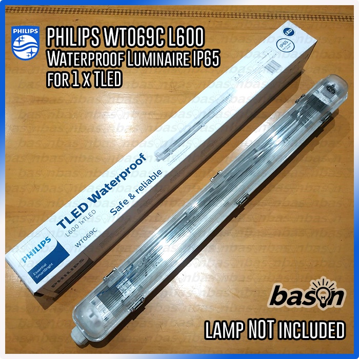 PHILIPS WT069C SE L600 GM - Waterproof IP65 for TLED - tanpa lampu