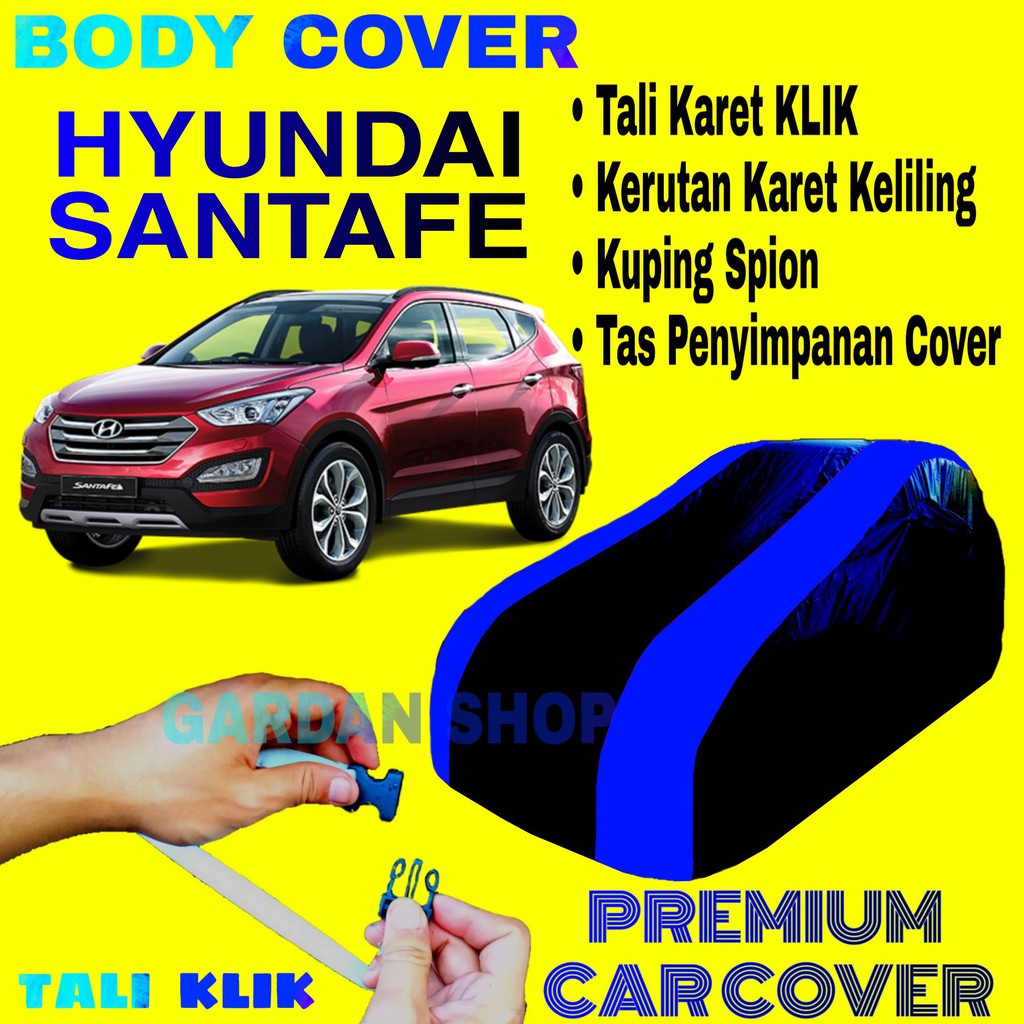 Body Cover HYUNDAI Sarung Strip BIRU Penutup Pelindung Selimut Bodi Mobil Santafe PREMIUM Blue