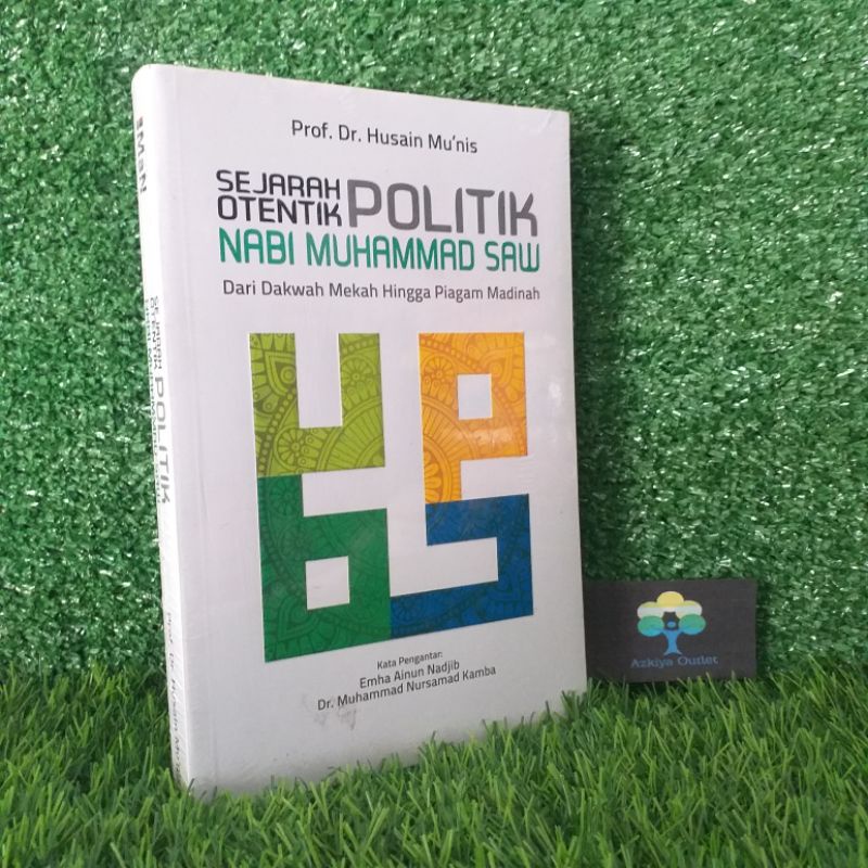 Buku Sejarah Otentik Politik Nabi Muhammad SAW