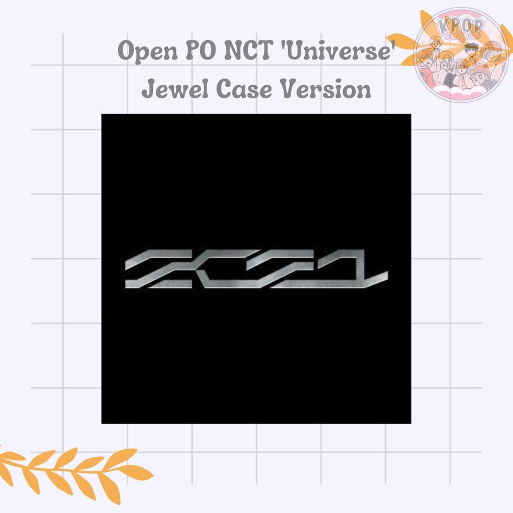 PELUNASAN ALBUM NCT 2021 UNIVERSE JEWEL CASE [CEK DESKRIPSI]