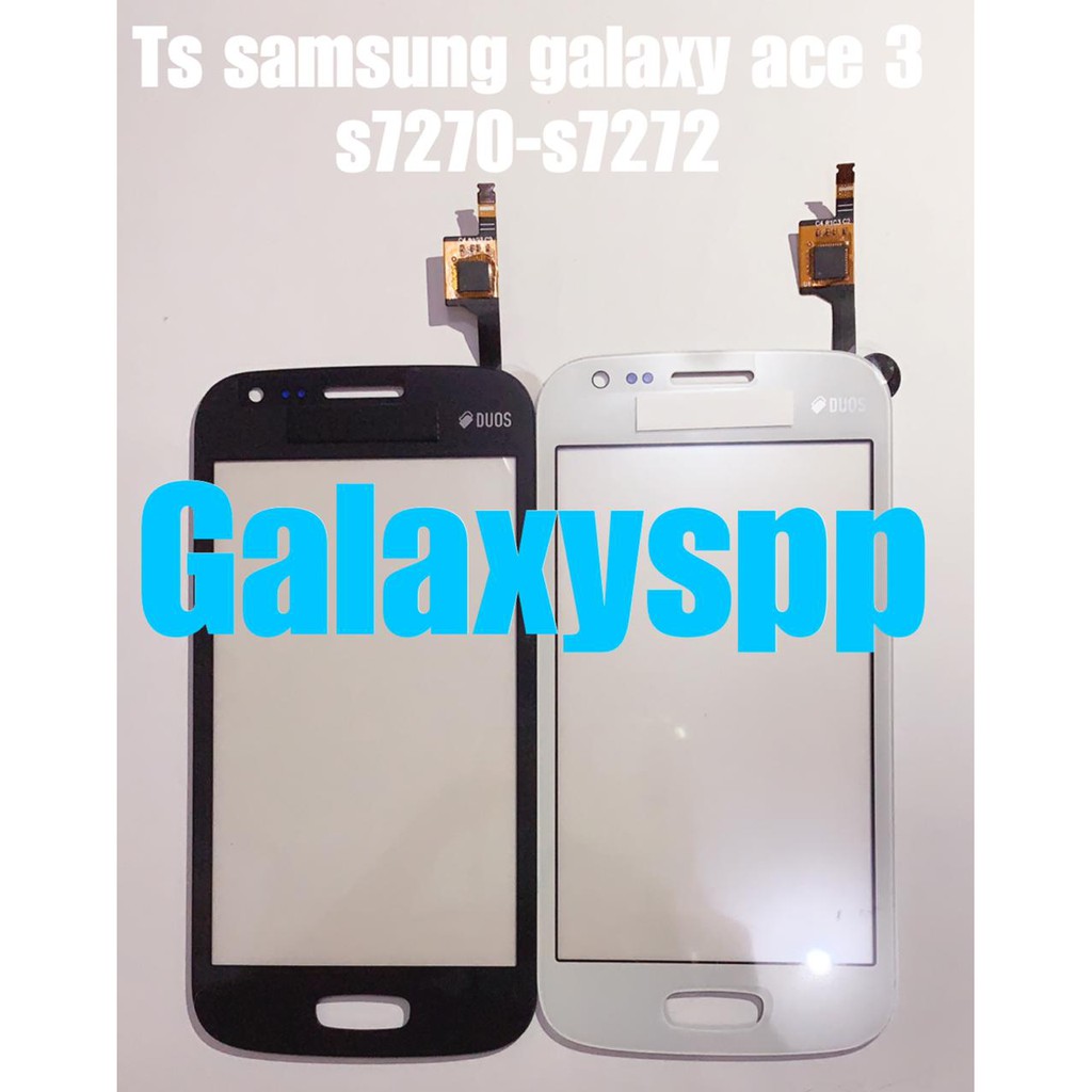 TOUCHSCREEN ONLY SAMSUNG S7270 S7272 GALAXY ACE 3