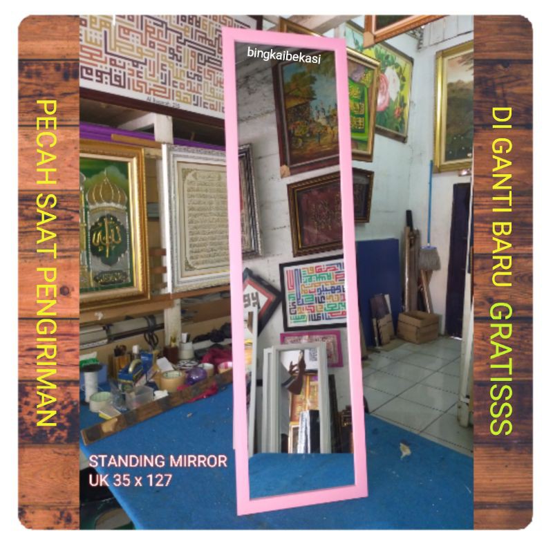 STANDING MIRROR / CERMIN BERDIRI / CERMIN DINDING / CERMIN FULL BODY / CERMIN RIAS / CERMIN MURAH