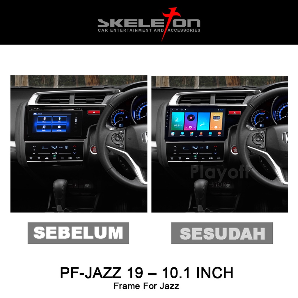 Frame Head Unit 9 dan 10 inch Skeleton for Jazz