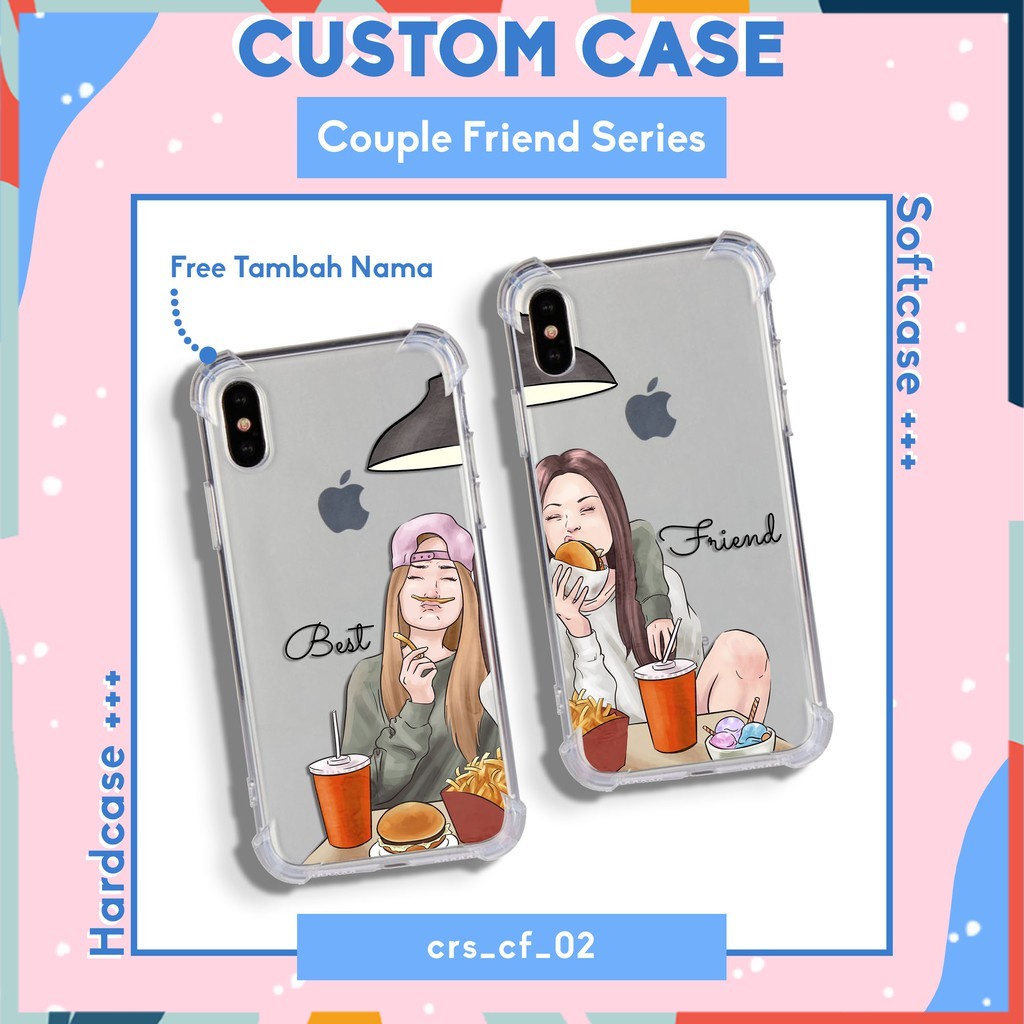 Custom Case Couple Friend Series Desain Case Sahabat Iphone Android Softcase / Hardcase Termurah bes