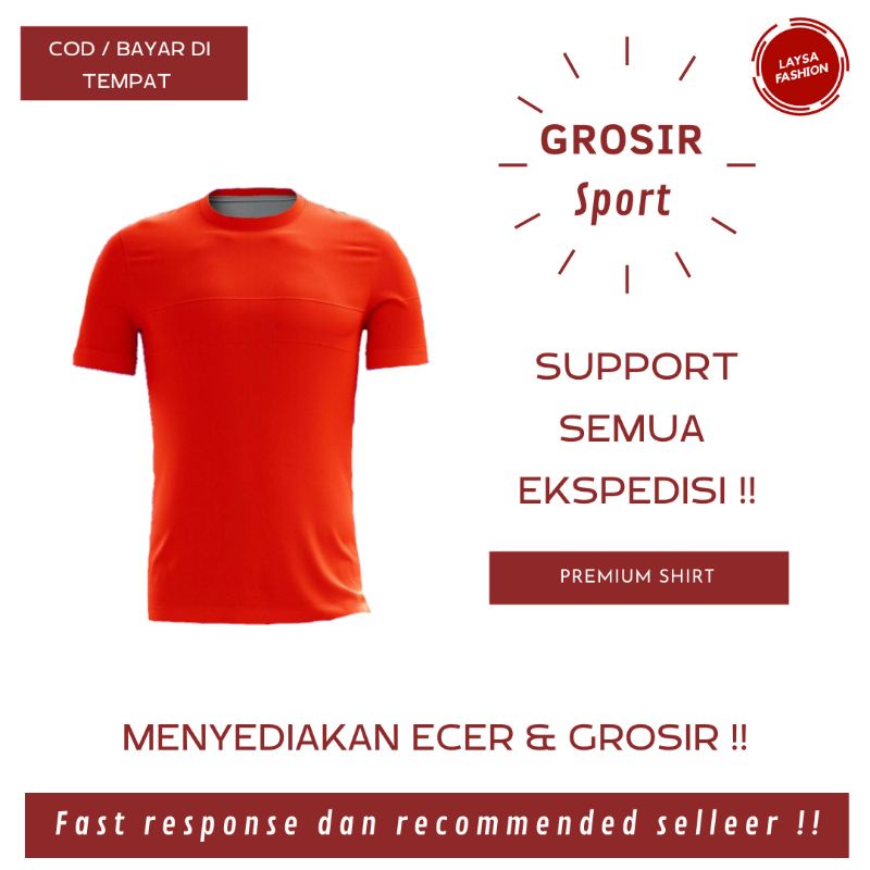 BISA COD SATUAN DAN GROSIR KAOS DRAYFIT POLOS KAOS RUNNING KAOS DRIFIT POLOS OBLONG DRY-FIT DRYFIT OLAHRAGA SPORT PREMIUM ATASAN OLAHRAGA SPORT FITNESS GYM FUTSAL BOLA BADMINTON VOLLY SEPEDA GOWES KAOS SPORT KAOS JERSEY POLOS KAOS FUTSAL POLOS DRIFIT