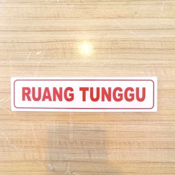 

SIGN AKRILIK RUANG TUNGGU UKURAN 5X20CM