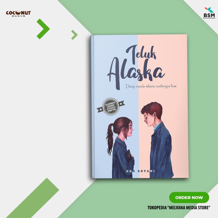 

HOT SALE!!! NOVEL WATTPAD - TELUK ALASKA - EKA ARYANI TERBARU