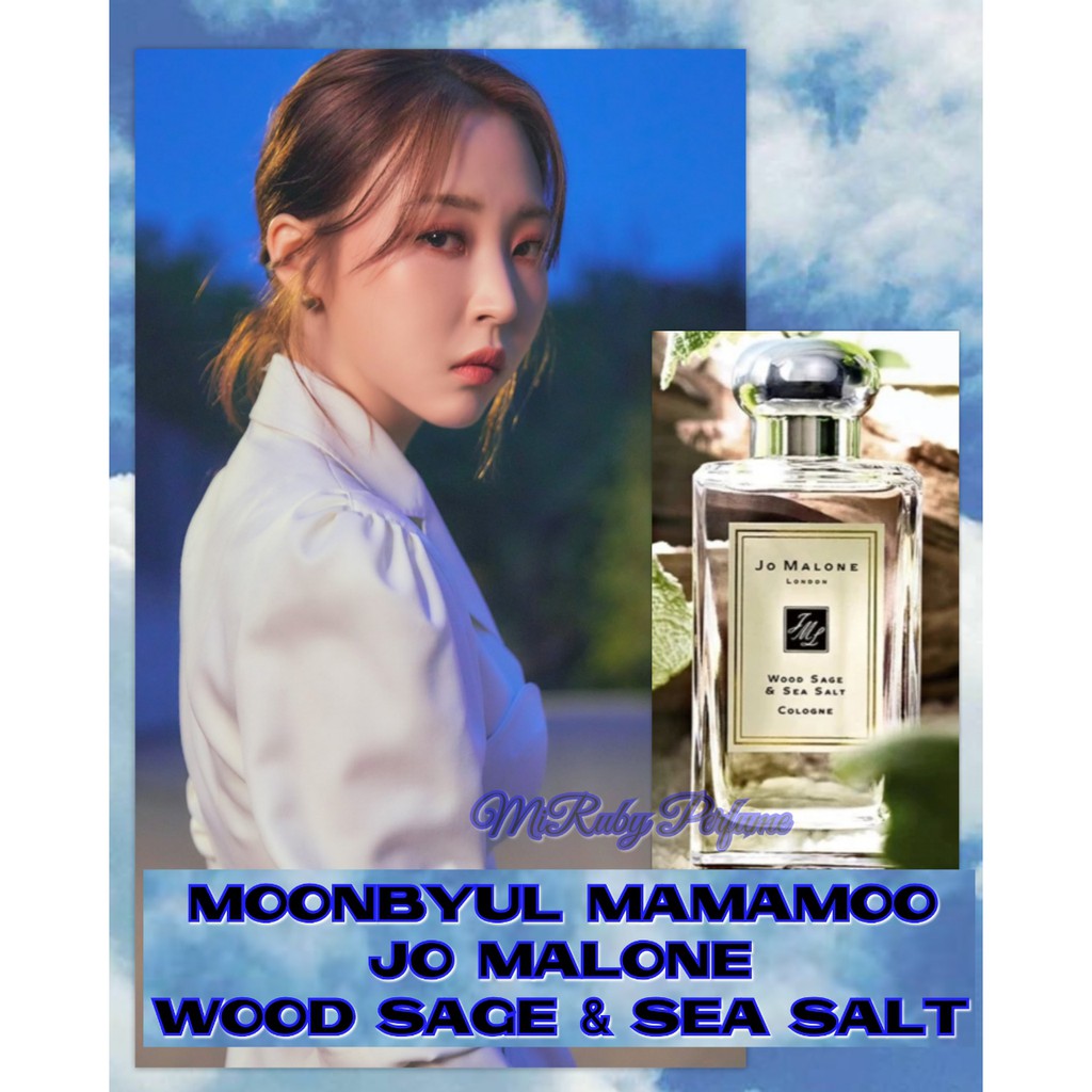 Parfum Moonbyul Mamamoo - Jo Malone Wood Sage & Sea Salt (DUPE PERFUME PREMIUM)