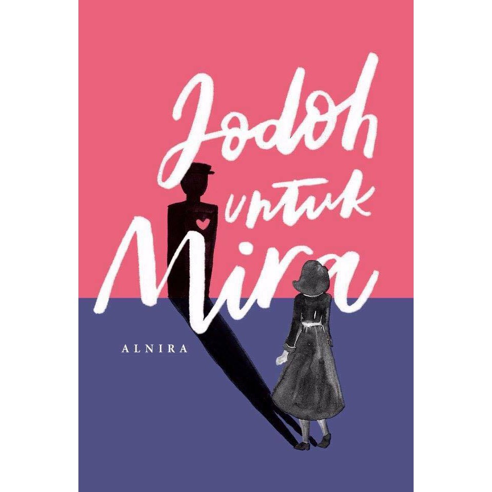 JODOH UNTUK MIRA - ALNIRA