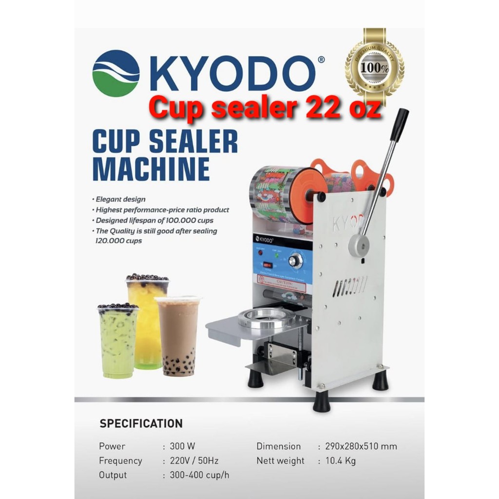 Cup Sealer KYODO 22 oz  mesin pres plastik sealing machine bubble.