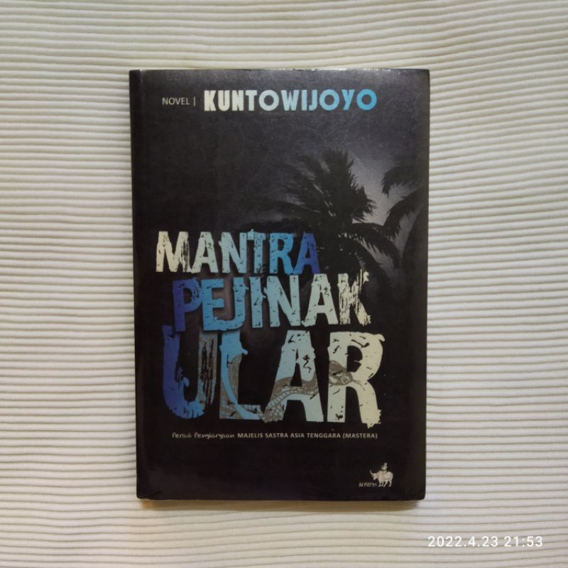 mantra penjinak ular - kuntowijoyo