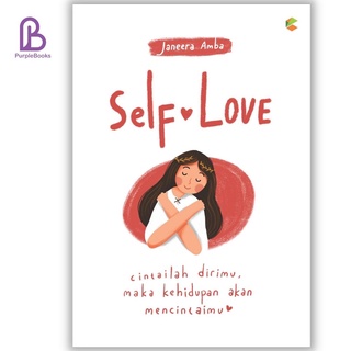 BUKU SELF IMPROVEMENT : Self Love : Buku Motivasi : Buku Baru 2022