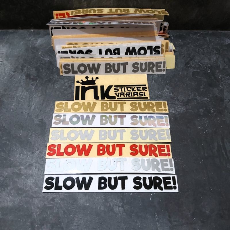 

STICKER SLOW BUT SURE CUTTING