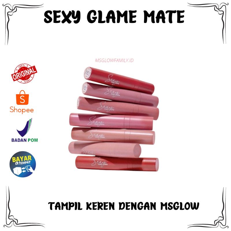 MS GLOW SEXY GLAME MATE LIPSTIK ORIGINAL | LIPMATE MS GLOW | SEXY GLAME MATE MS GLOW