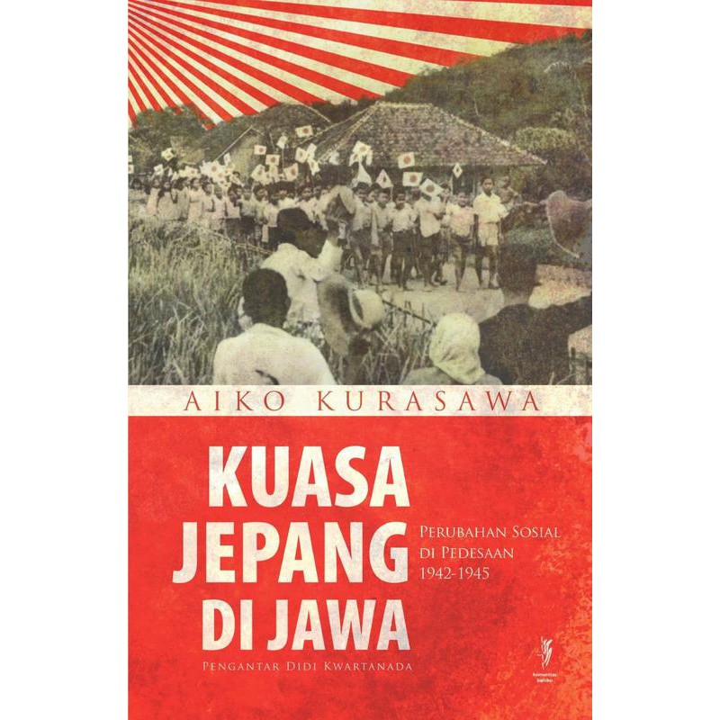 BUKU ILMU SEJARAH KUASA JEPANG DI JAWA