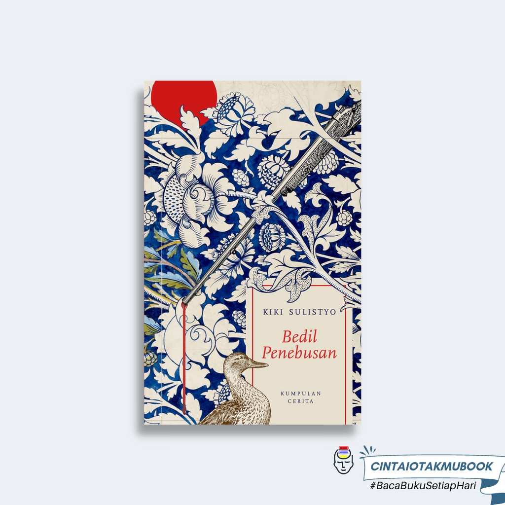 BEDIL PENEBUSAN: KUMPULAN CERITA - Kiki Sulistyo
