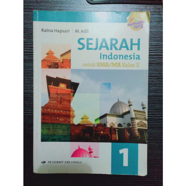 

Buku Sejarah Indonesia kelas xkelas 10 SMA Erlangga (Second)