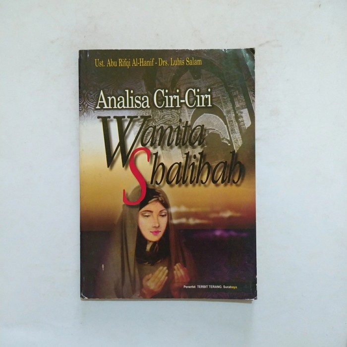 Analisa Ciri-Ciri Wanita Shalihah