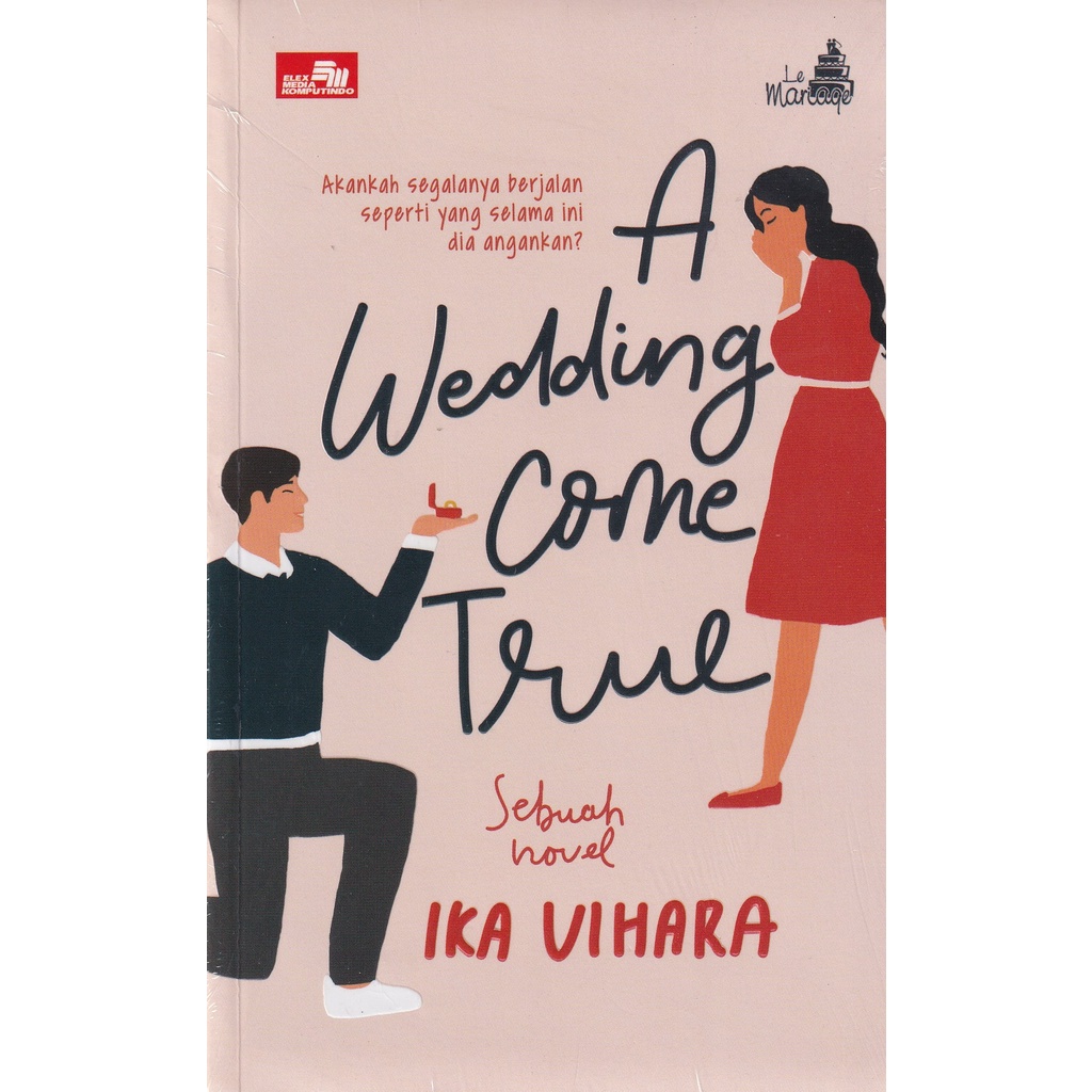 A Wedding Come True by Ika Vihara