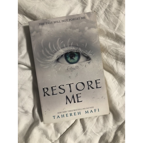 PRELOVED Restore Me By Tahereh Mafi