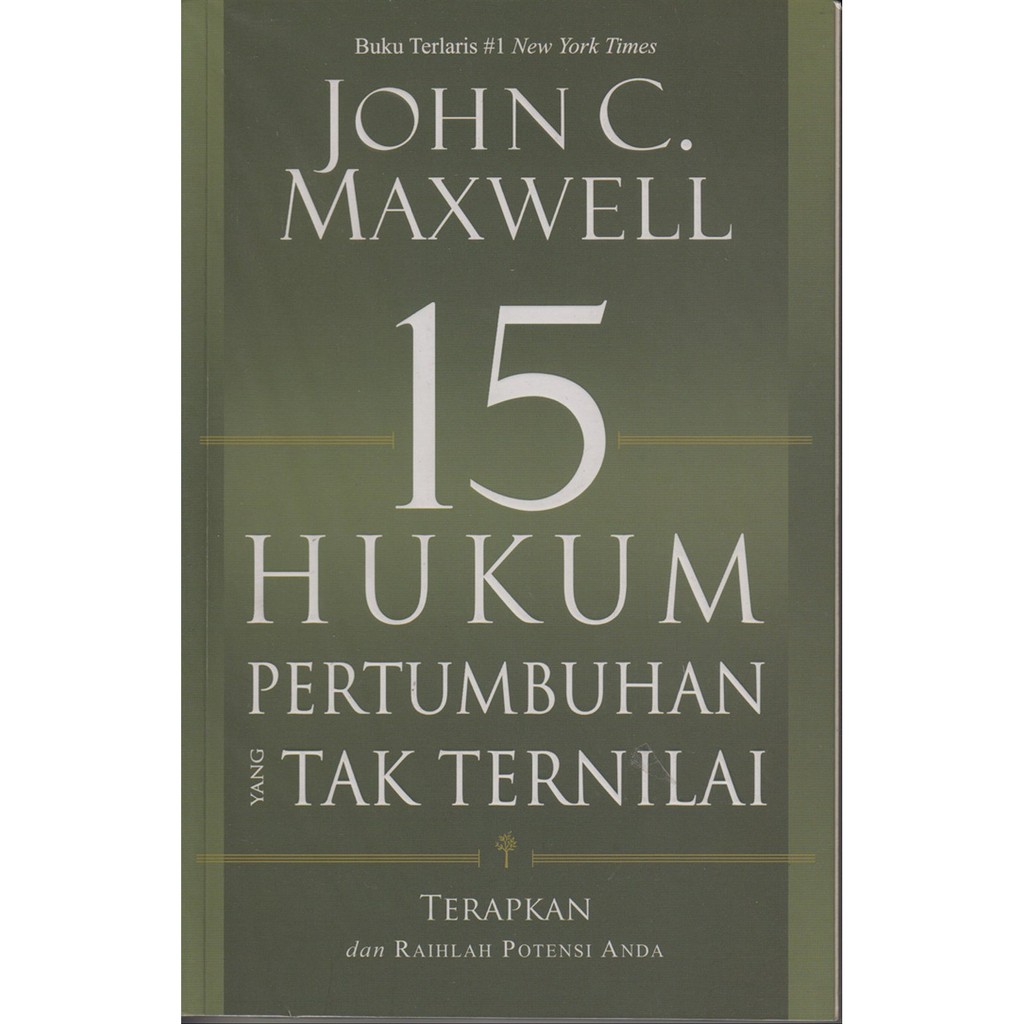 15 Hukum Pertumbuhan Tak Ternilai, John Maxwell