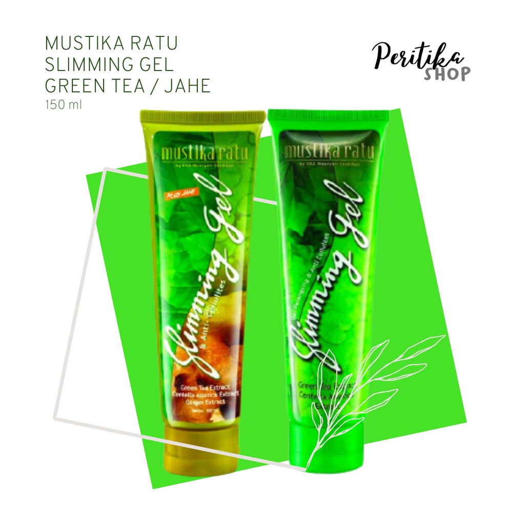 MUSTIKA RATU SLIMMING GEL AND ANTI CELLULITE / JAHE / GREEN TEA