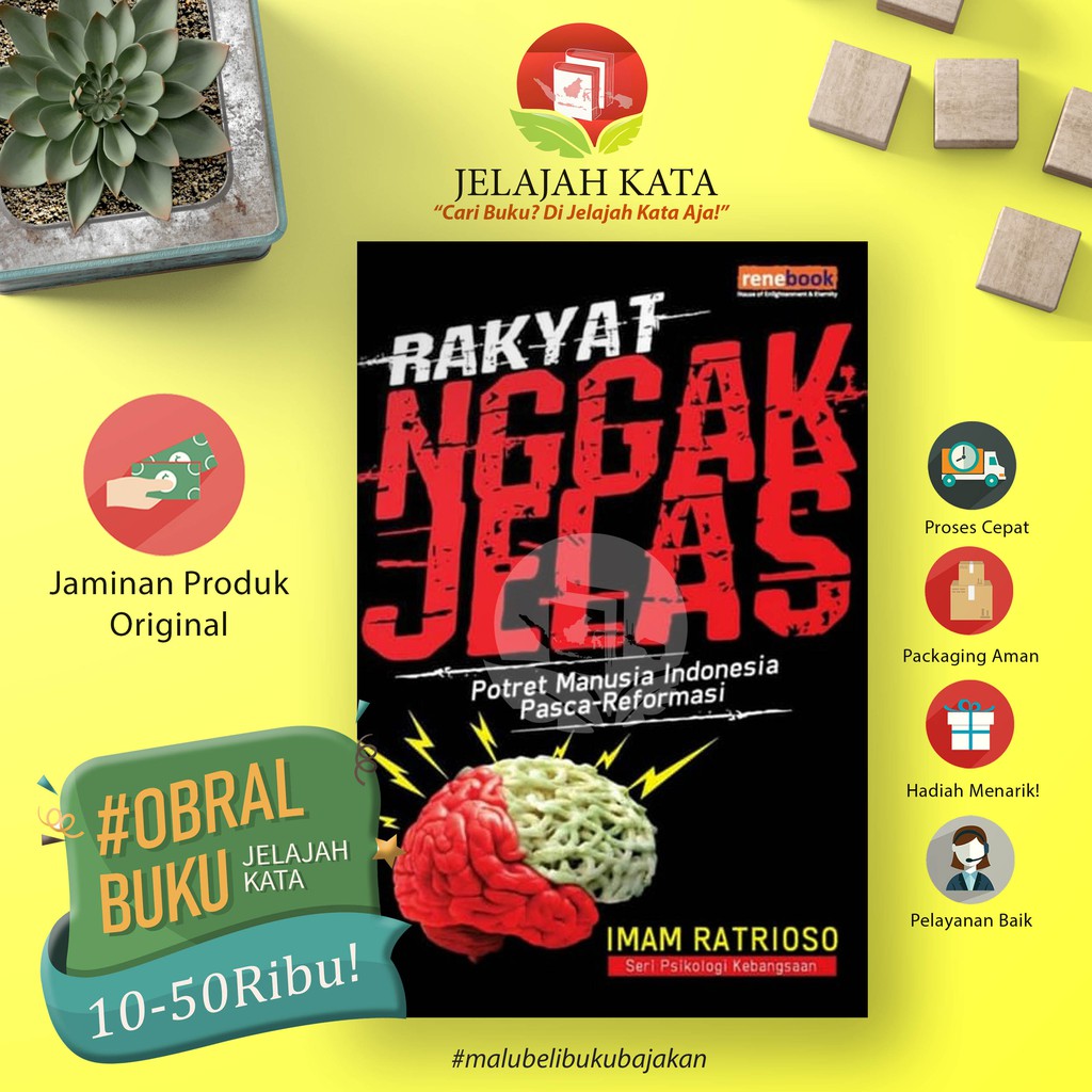 Buku Rakyat Nggak Jelas -  Potret Manusia Indonesia Pasca Reformasi #obralbukujelajahkata