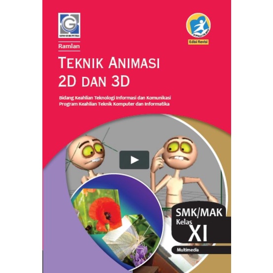 Buku Teknik Animasi 2D dan 3D Kelas XI