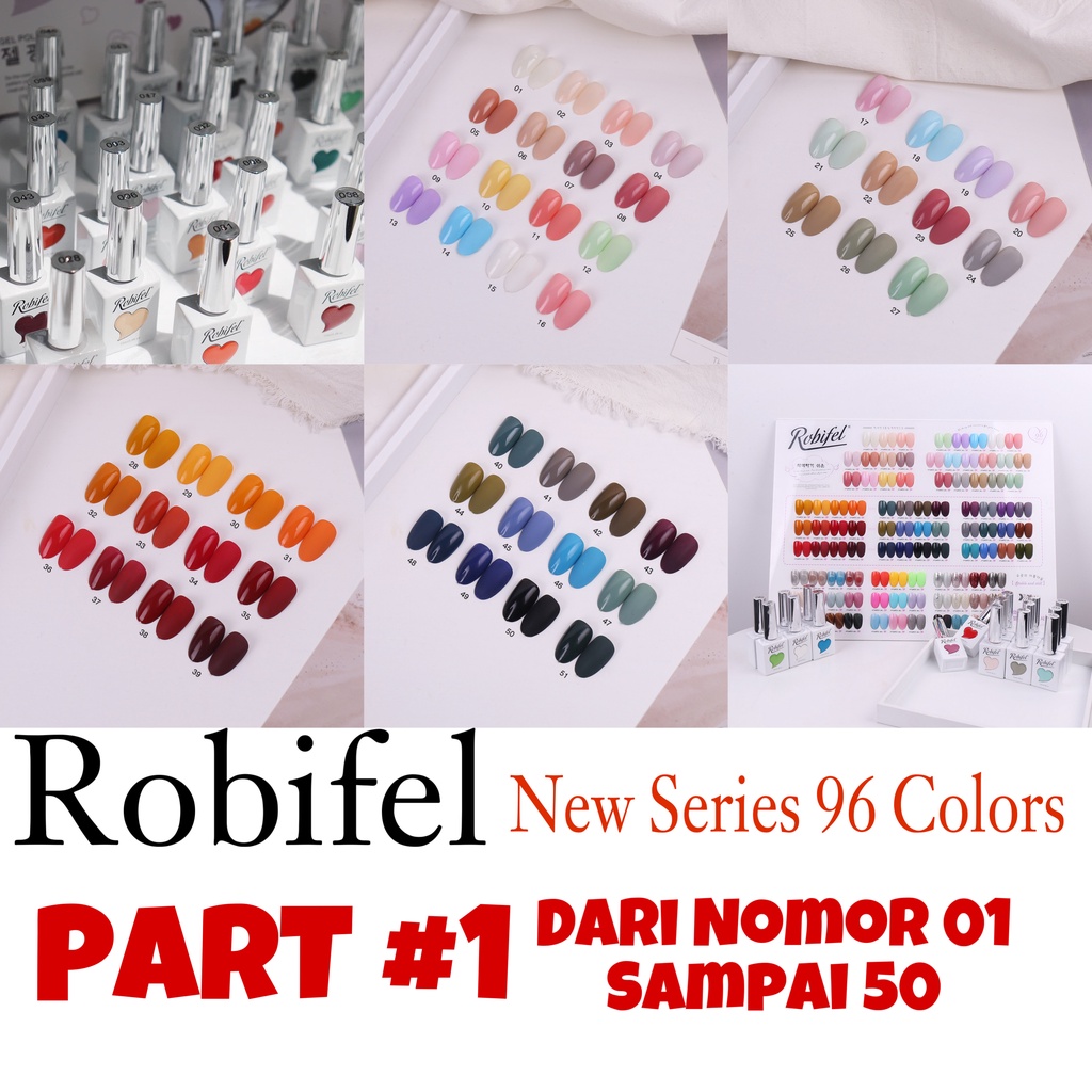 ROBIFEL NEW SERIES NAIL POLISH GEL 15ml KOREA ( PART #1 )