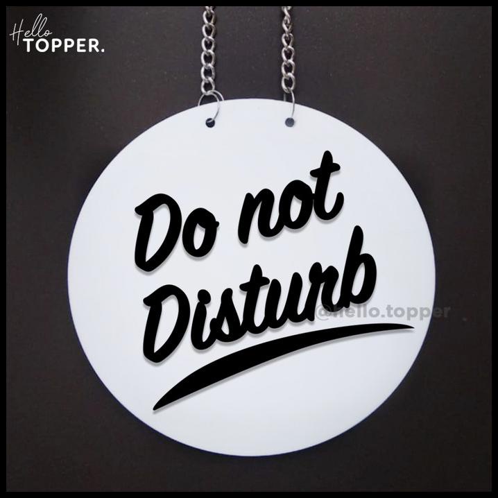 

Sign Do Not Disturb | Acrylic Timbul Sign Board