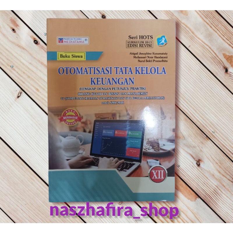 Mediatama Buku Siswa Otomatisasi Tata Kelola Keuangan SMK/MAK Kelas XI-11 dan XII-12
