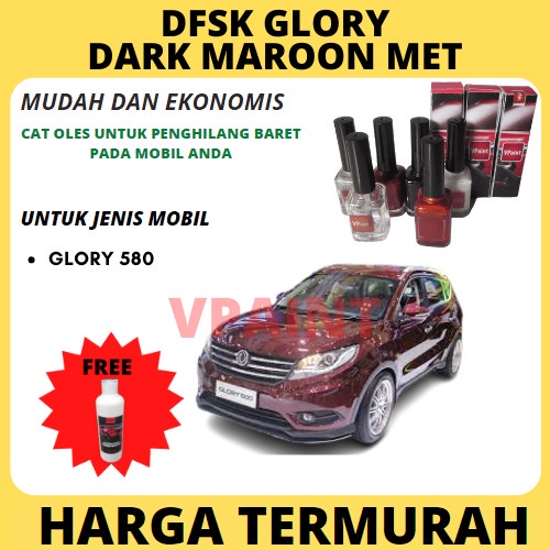 CAT OLES MOBIL/CAT OLES PENGHILANG BARET MOBIL DFSK GLORY DARK MAROON original