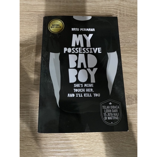 NOVEL PRELOVED SECOND MY POSSESSIVE BAD BOY BAYU PERMANA